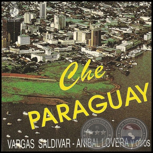 CHE PARAGUAY - VARGAS SALDÍVAR